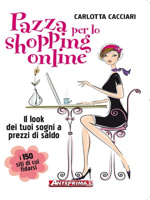 cover image of Pazza per lo shopping online